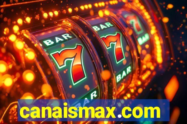 canaismax.com