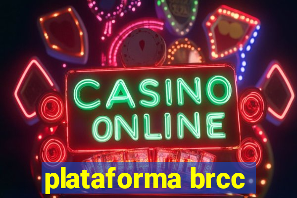 plataforma brcc