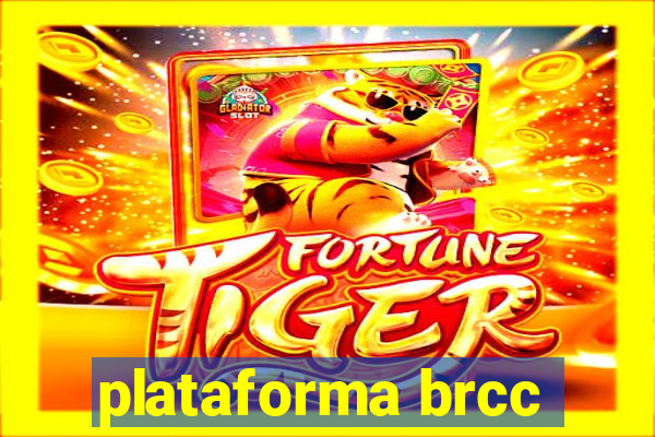 plataforma brcc