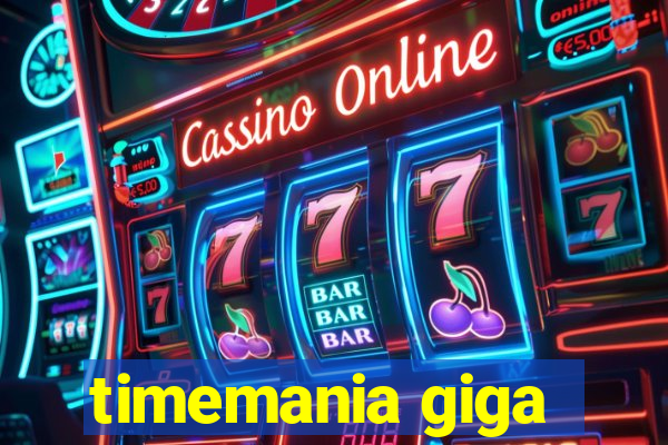 timemania giga