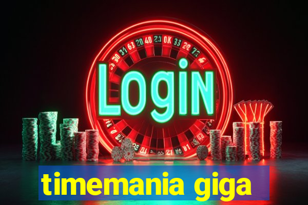 timemania giga