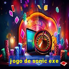 jogo de sonic exe