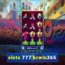 slots 777 brwin365