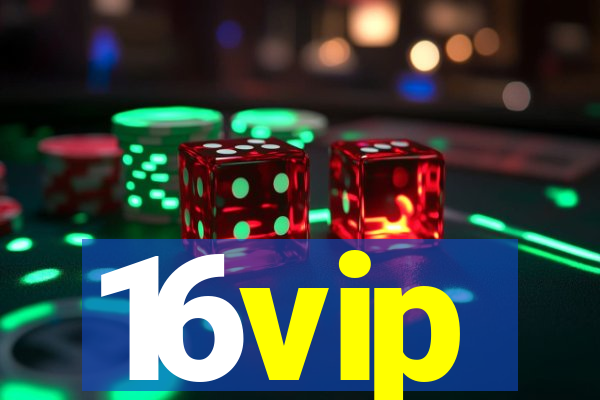 16vip