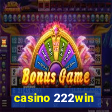 casino 222win