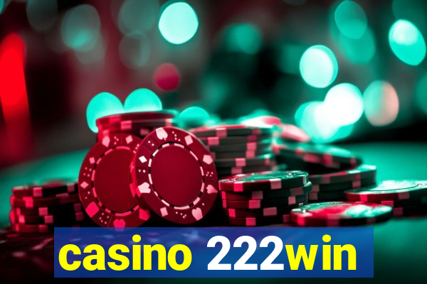 casino 222win