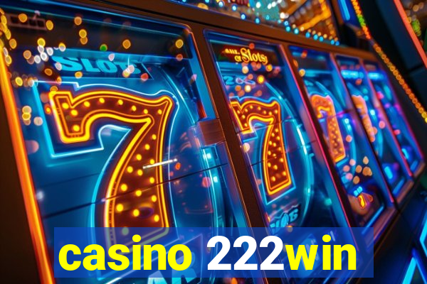 casino 222win