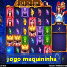 jogo maquininha