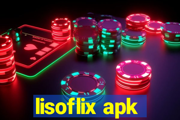 lisoflix apk