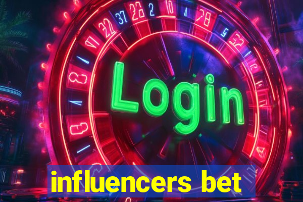 influencers bet