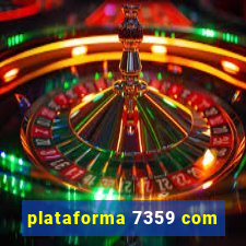 plataforma 7359 com