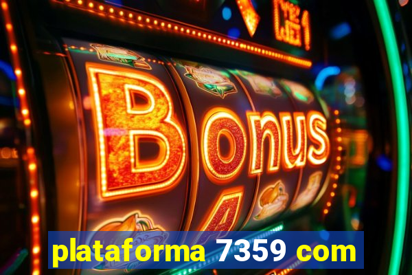 plataforma 7359 com