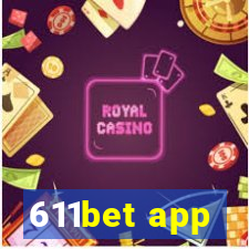 611bet app