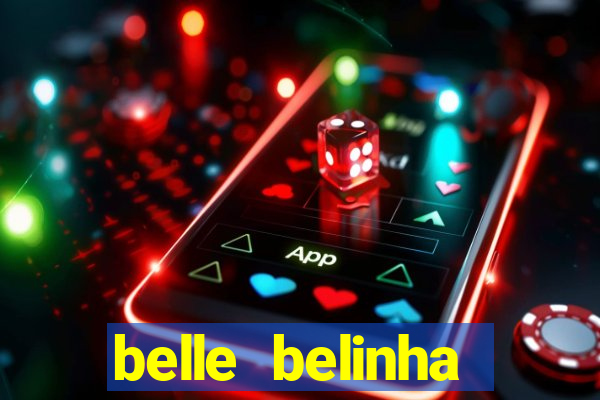 belle belinha vazados privacy