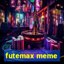 futemax meme