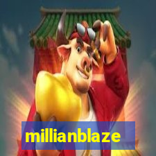 millianblaze