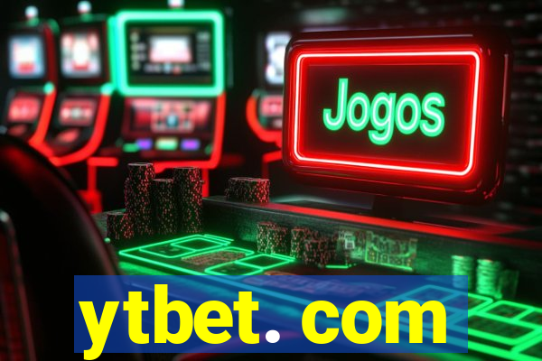 ytbet. com