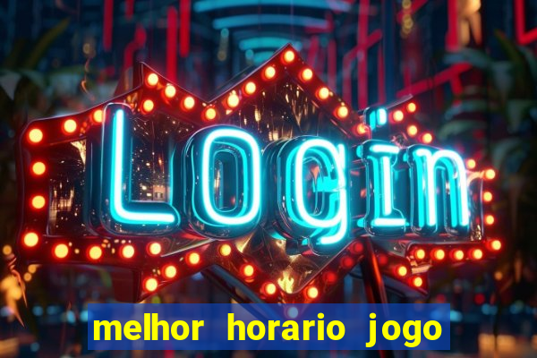 melhor horario jogo fortune rabbit