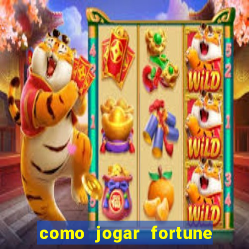 como jogar fortune tiger sem depositar