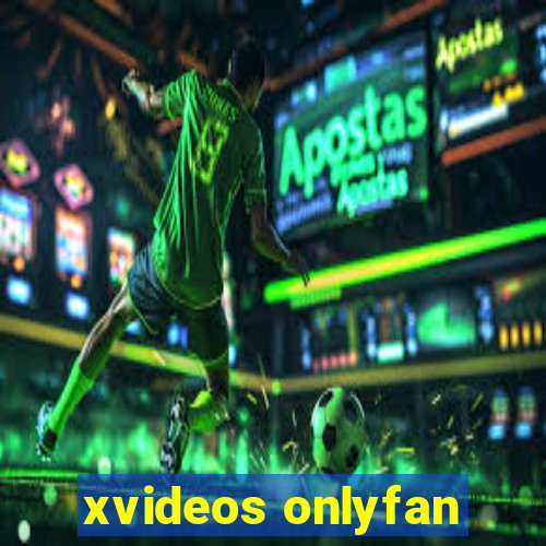 xvideos onlyfan