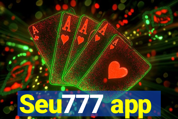 Seu777 app