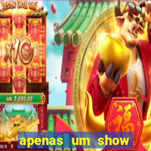 apenas um show pancadaria 2