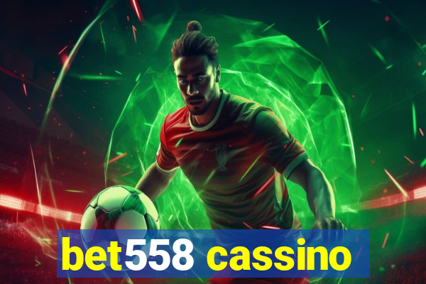 bet558 cassino