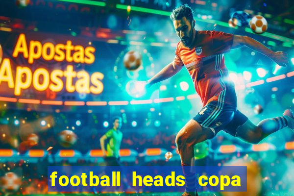 football heads copa libertadores 2015 dvadi