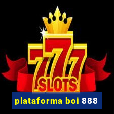 plataforma boi 888