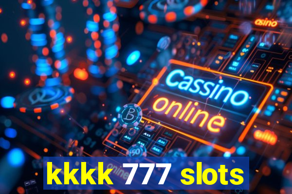 kkkk 777 slots