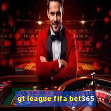 gt league fifa bet365