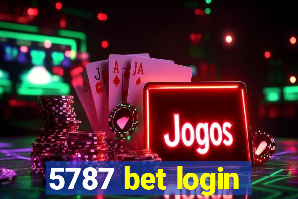 5787 bet login