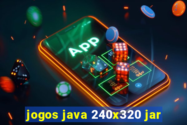 jogos java 240x320 jar