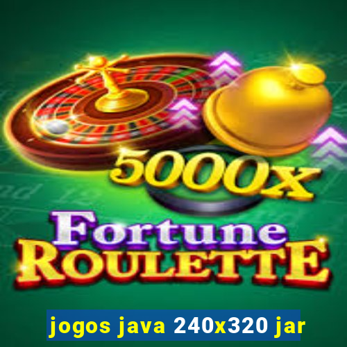 jogos java 240x320 jar