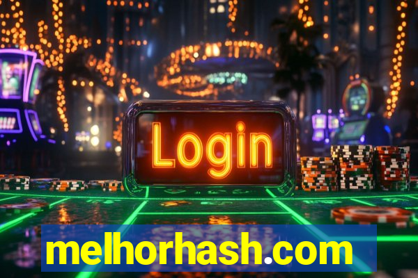 melhorhash.com