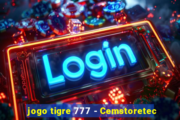 jogo tigre 777 - Cemstoretec