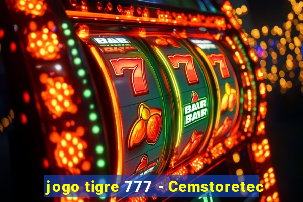 jogo tigre 777 - Cemstoretec