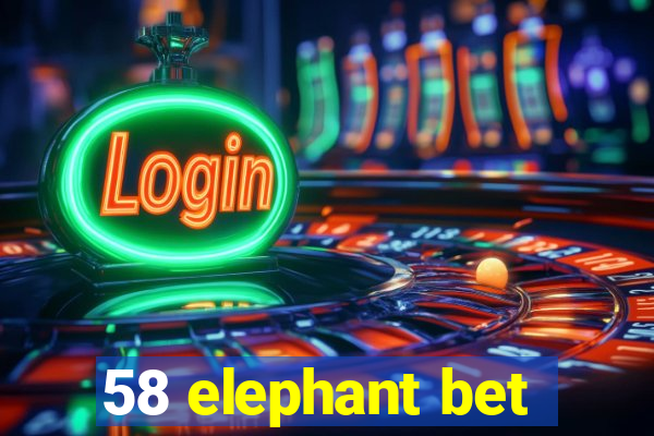 58 elephant bet