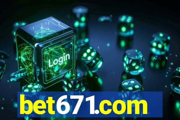 bet671.com