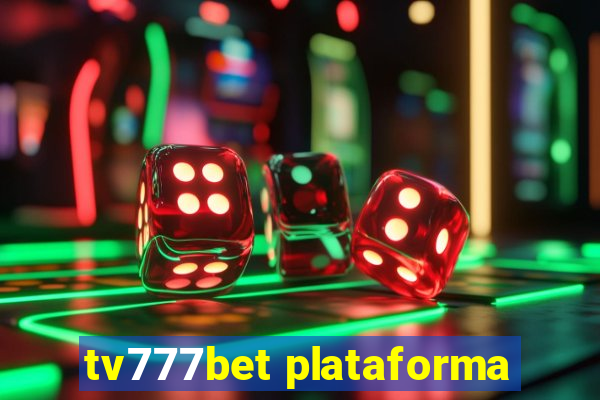 tv777bet plataforma