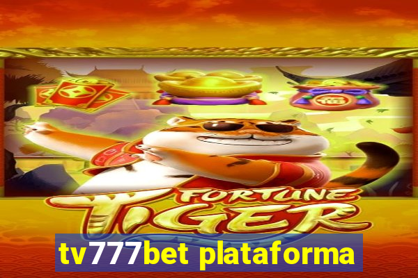 tv777bet plataforma