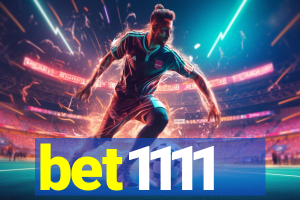 bet1111