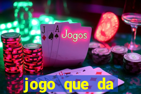 jogo que da dinheiro de verdade sem precisar depositar