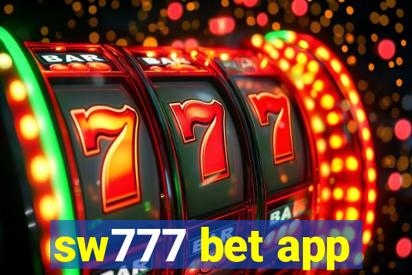 sw777 bet app