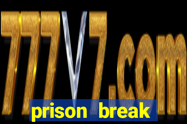 prison break assistir online