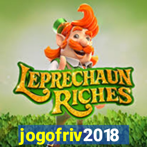 jogofriv2018