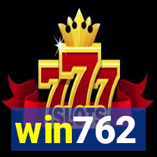 win762