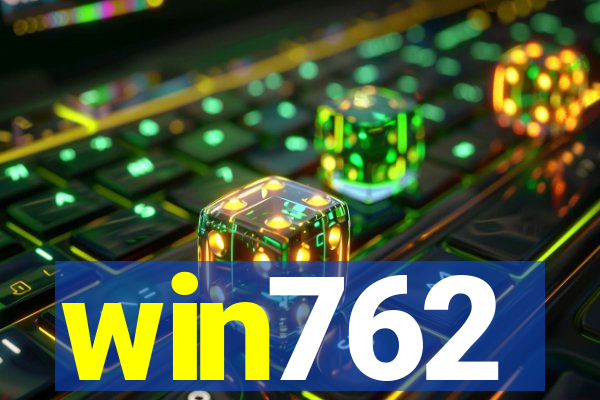 win762