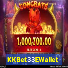 KKBet33EWallet