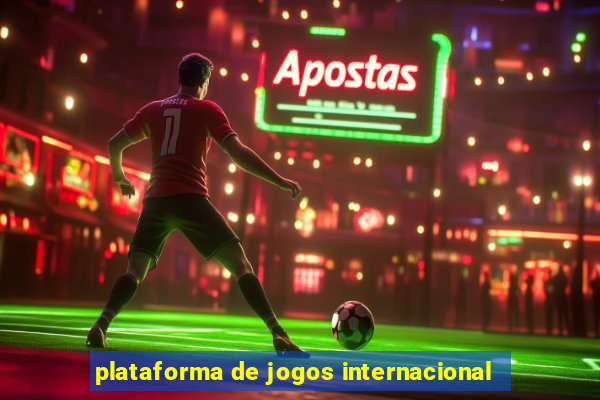 plataforma de jogos internacional